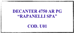 
DECANTER 4750 AR PG 
“RAPANELLI SPA”

COD. U01
